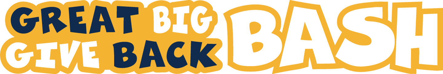 The Great Big Give Back Bash! RSVP TODAY!